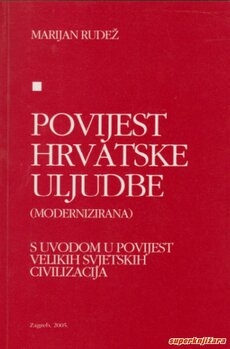 Povijest hrvatske uljudbe : (modernizirana) : s uvodom u povijest velikih civilizacija 