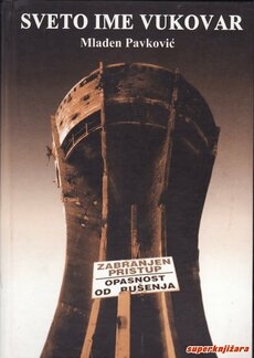 Sveto ime Vukovar : fotografije