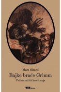BAJKE BRAĆE GRIMM - Psihoanalitičko čitanje