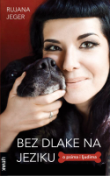 Bez dlake na jeziku : o psima i ljudima
