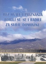 Bez hvale i priznanja borili su se i radili za svoju domovinu : zbornik radova u povodu 65. obljetnice XI. korpusa NOV i Po Hrvatske