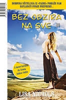 Bez obzira na sve : u devet koraka do života kakav želite