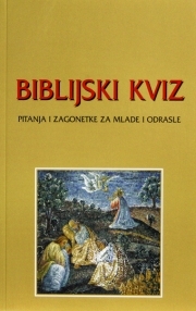 Biblijski kviz : pitanja i zagonetke za mlade i odrasle 