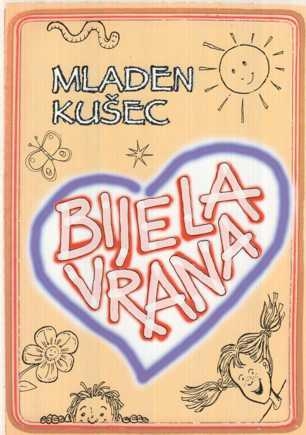 Bijela vrana + 1 zvučni CD
