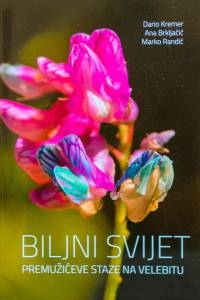 Biljni svijet Premužićeve staze na Velebitu : slikovni vodič s 2760 fotografija