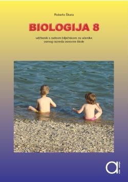 Bilogija 8 : udžbenik s radnom bilježnicom za učenike osmog razreda osnovne škole 