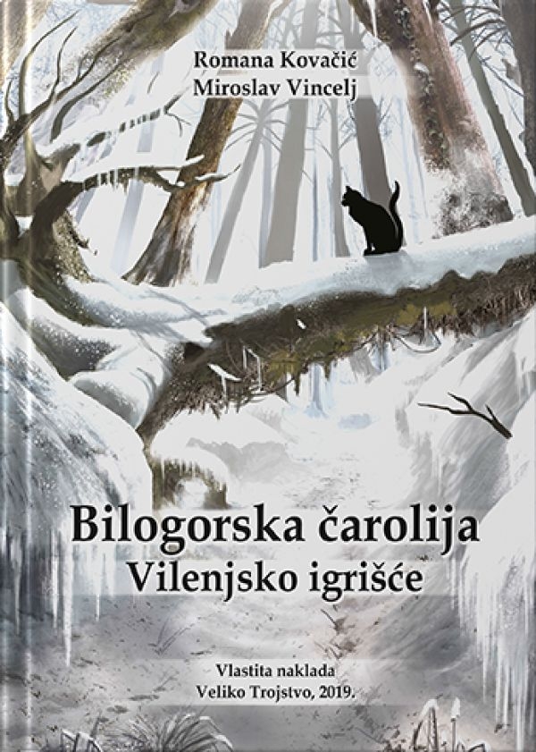 Bilogorska čarolija - Vilenjsko igrišće (2.svezak)