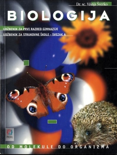 Biologija - od molekule do organizma : udžbenik za prvi razred gimnazije