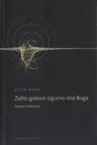 Zašto gotovo sigurno ima Boga