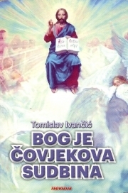 Bog je čovjekova sudbina