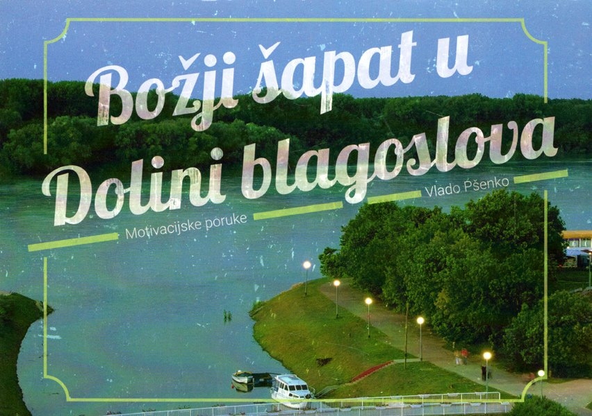 Božji šapat u Dolini blagoslova : motivacijske poruke