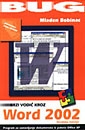 Brzi vodič kroz Word 2002 : program za sastavljanje dokumenata iz paketa Office XP