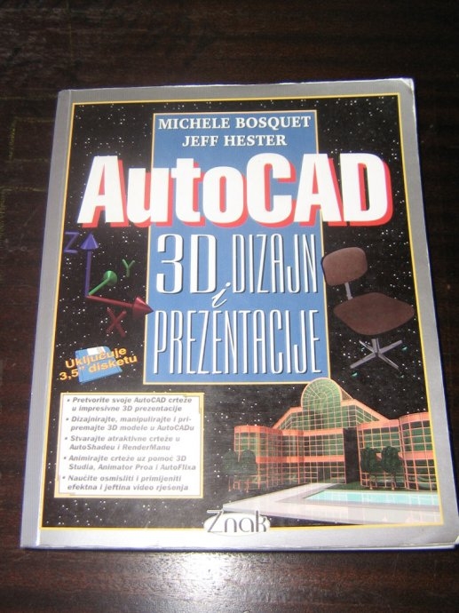 AutoCAD : 3D dizajn i prezentacije + Disketa