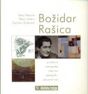 Božidar Rašica : arhitektura, scenografija, slikarstvo, pedagoški i znanstveni rad