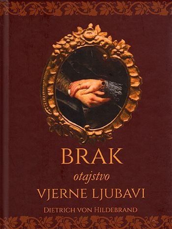 Brak - otajstvo vjerne ljubavi 