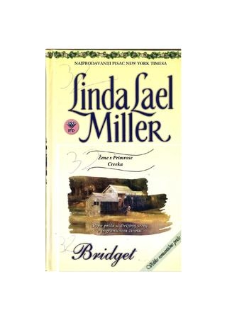 Bridget : žene s Primrose Creeka 