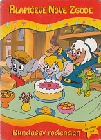 Hlapićeve nove zgode: Bundašev rođendan