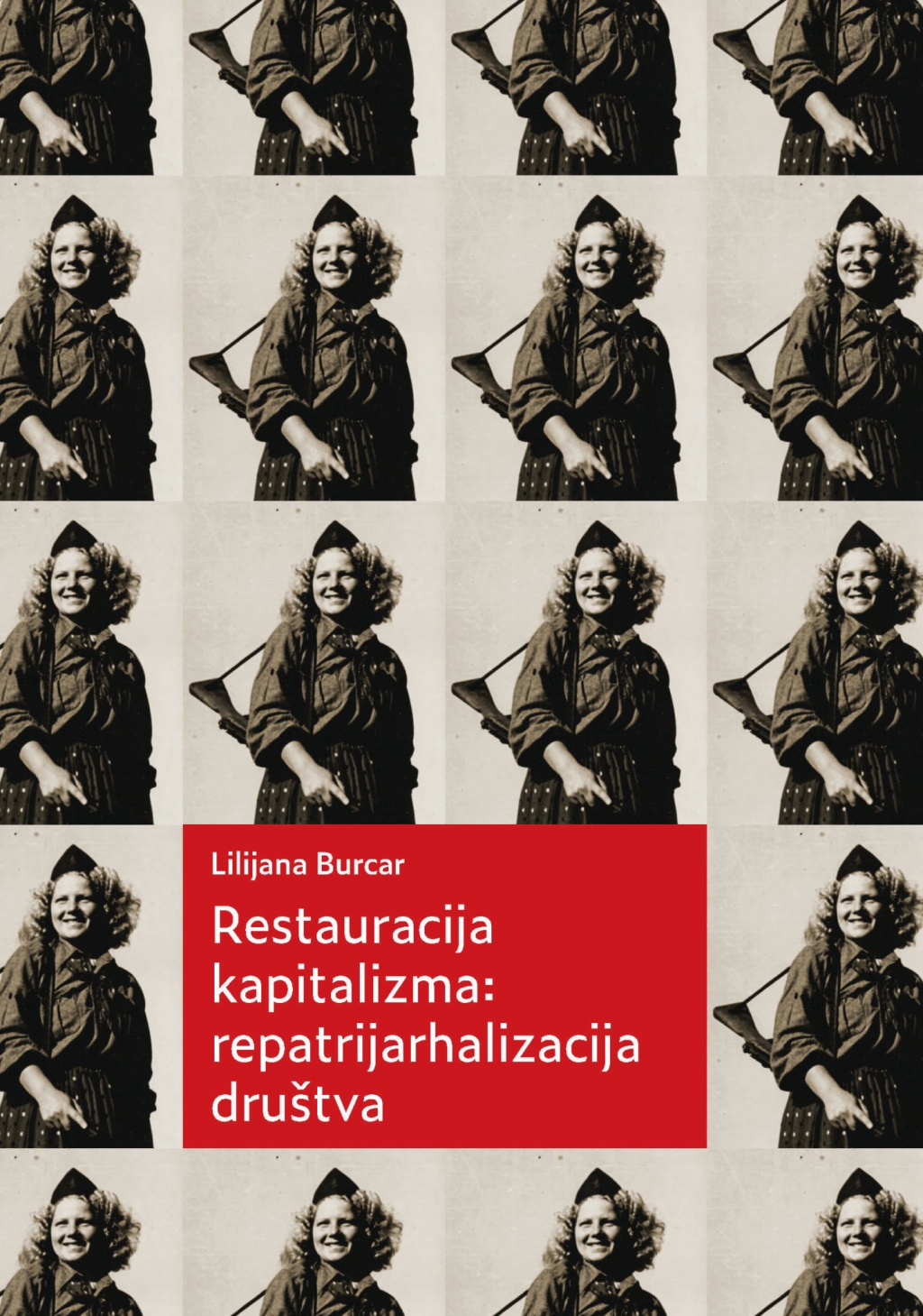 Restauracija kapitalizma: repatrijarhalizacija društva 
