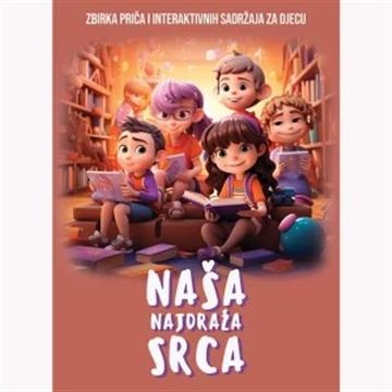 Naša najdraža srca