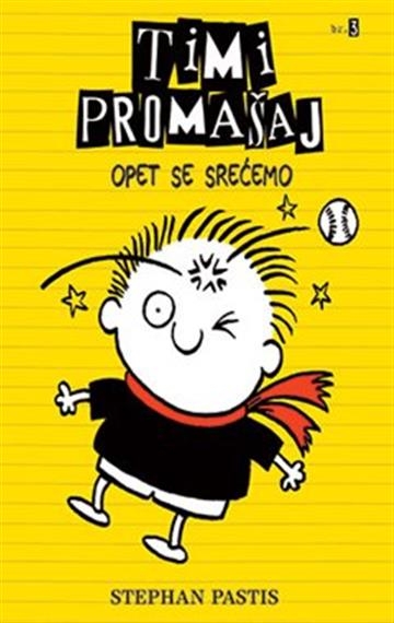 Timi Promašaj 3: Opet se srećemo