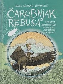 Čarobnjak rebusa : spašava Tramuntanu, posljednju jadransku prašumu