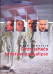 Četiri jahača hrvatske apokalipse