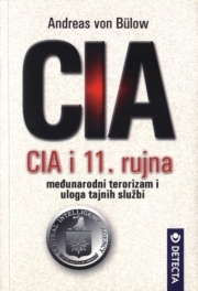 CIA i 11. rujna : međunarodni terorizam i uloga tajnih službi