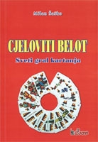 Čvorova biblioteka - Cjeloviti belot : sveti gral kartanja (19.knjiga)