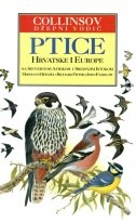 Ptice Hrvatske i Europe sa Sjevernom Afrikom i Srednjim istokom : Collinsov džepni vodič