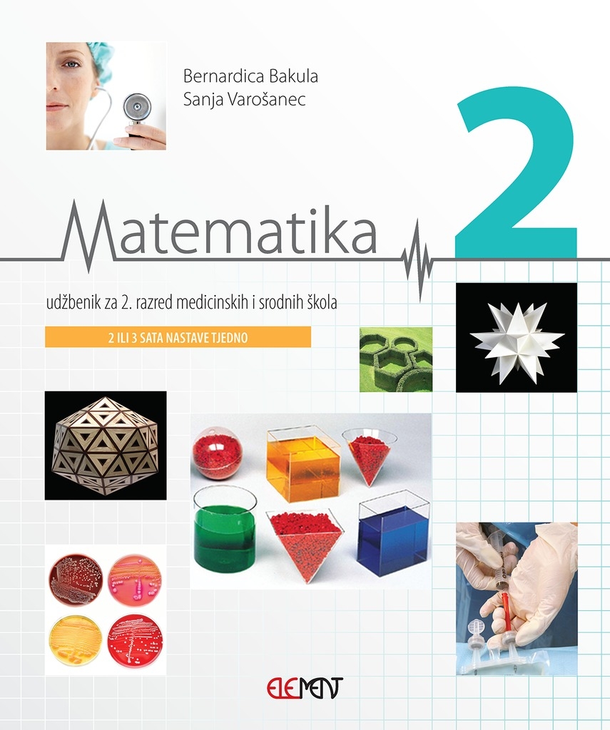 Matematika 2 : udžbenik za 2. razred medicinskih i srodnih škola