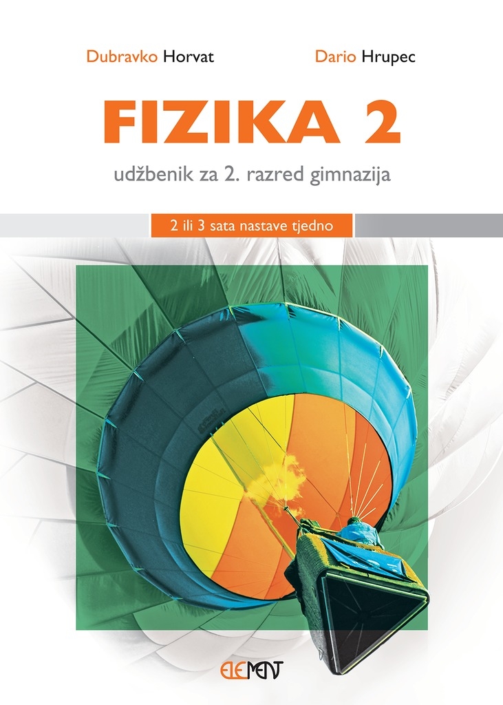 Fizika 2 : udžbenik za 2. razred gimnazija (2 ili 3 sata nastave tjedno)