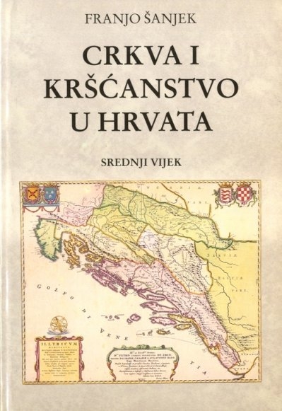 Crkva i kršćanstvo u Hrvata : srednji vijek 