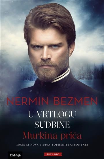 U vrtlogu sudbine: Murkina priča - Prvi dio