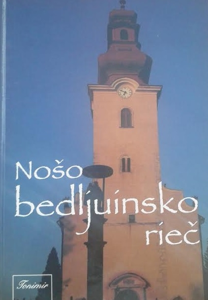 Nošo bedljuinsko rieč : (književni zbornik)