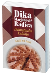 Dalmatinska kuhinja : gušti od torti