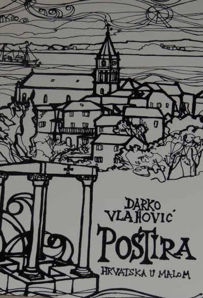 Postira : Hrvatska u malom