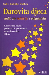 Darovita djeca - vodič za roditelje i odgajatelje