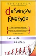 Darwinove nagrade : evolucija na djelu