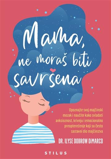 Mama, ne moraš biti savršena