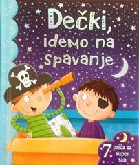 Dečki, idemo na spavanje