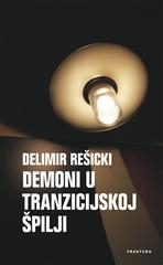 Demoni u tranzicijskoj špilji