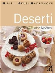 Mirisi i okusi Makronove : Deserti