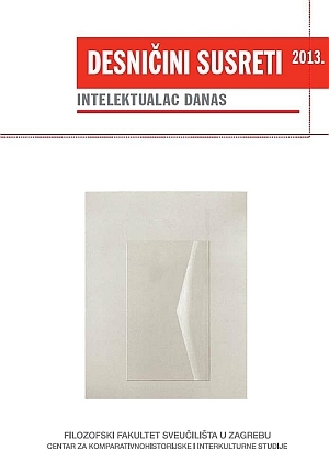 Desničini susreti 2013 : intelektualac danas : program rada, sažeci izlaganja 