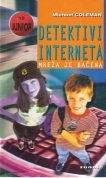 Detektivi interneta : mreža je bačena