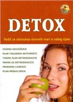 Detox : vodič za uklanjanje otrovnih tvari iz tijela