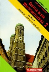 Deutsch in der Wirtschaftschule 2 : Fachsprache Deutsch