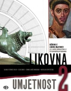 LIKOVNA umjetnost 2 : udžbenik iz likovne umjetnosti za 2. razred srednjih škola s četverogodišnjim programom - 3. izd.
