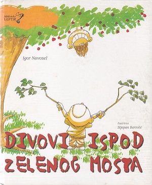 Divovi ispod zelenog mosta