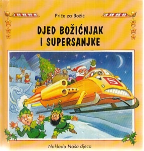 Djed Božićnjak i supersanjke 