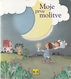 Moje prve molitve